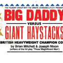 Komedia Entertainment to tour Big Daddy Vs Giant Haystacks
